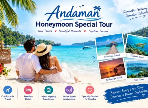 Andaman Honeymoon Special Tour