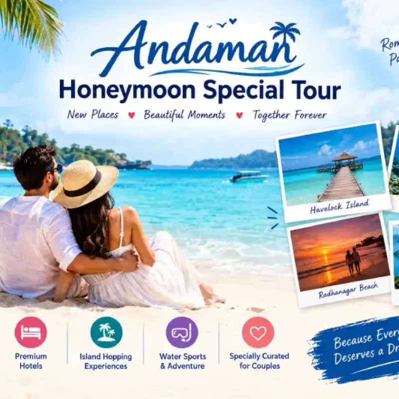 Andaman Honeymoon Special Tour